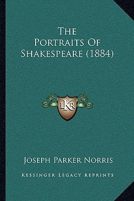 The Portraits Of Shakespeare (1884)