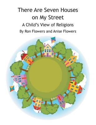 There Are Seven Houses on My Street: A Child's View on Religions
