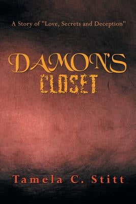 Damon's Closet: A Story of Love, Secrets and Deception