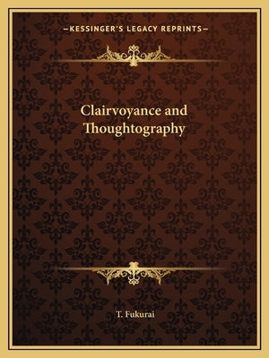 Clairvoyance and Thoughtography