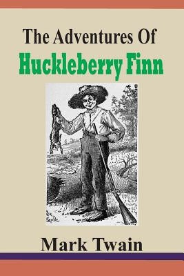 The Adventures Of Huckleberry Finn