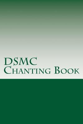 DSMC Chanting Book: Buddhist Chants in English and Pali