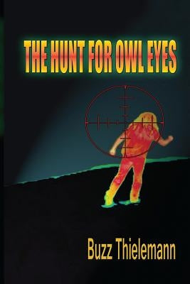 The Hunt for Owl Eyes