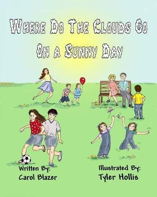Where Do The Clouds Go On A Sunny Day