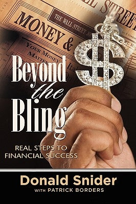 Beyond the Bling: Real Steps to Financial Success