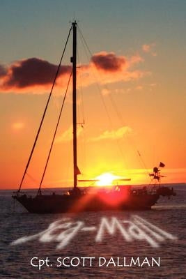 Sea-Mail: The True Story of a Young Couple's Cruise Through the Millennium.