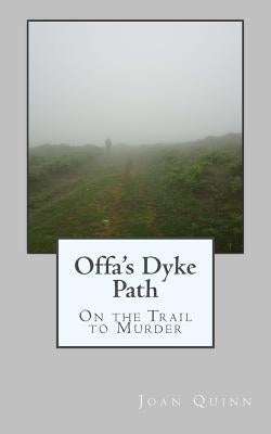 Offa's Dyke Path: On the Trail to Murder