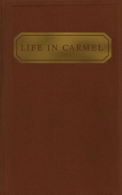 Life in Carmel