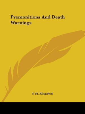 Premonitions And Death Warnings
