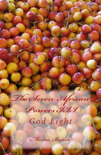 The Seven African Powers III: God Light