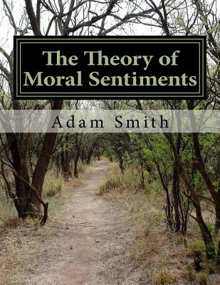 The Theory of Moral Sentiments