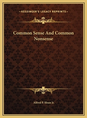 Common Sense And Common Nonsense