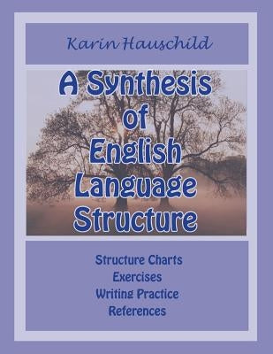 A Synthesis of English Language Structure