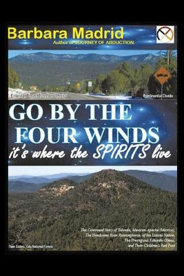 Go by the Four Winds: It's Where the Spirits Live