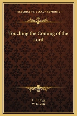 Touching the Coming of the Lord
