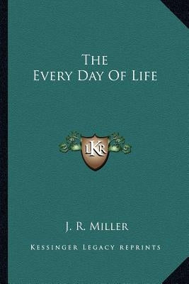 The Every Day Of Life
