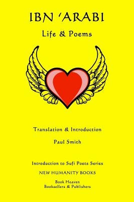 Ibn 'Arabi: Life & Poems