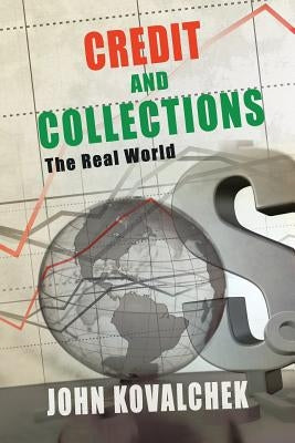 Credit And Collections: The Real World