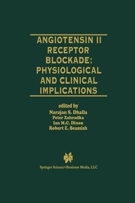 Angiotensin II Receptor Blockade Physiological and Clinical Implications