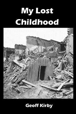 My Lost Childhood: How Hitler and the Freemasons stole my childhood