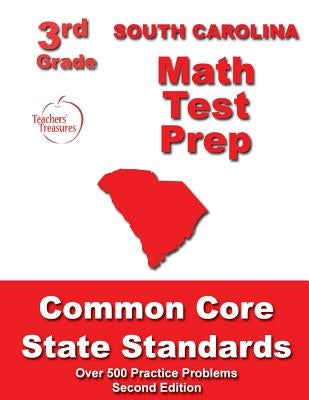 South Carolina 3rd Grade Math Test Prep: Common Core State Standards