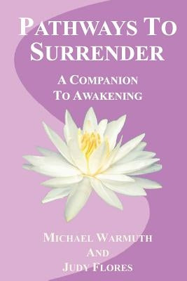 Pathways To Surrender