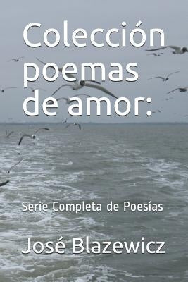 Colección Poemas de Amor: : Serie Completa de Poesías