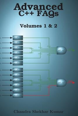 Advanced C++ FAQs: Volumes 1 & 2