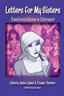 Letters for My Sisters: Transitional Wisdom in Retrospect