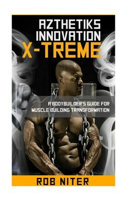Rob Niter's Azthetiks Innovation