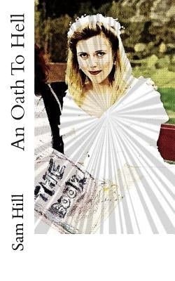 An Oath To Hell