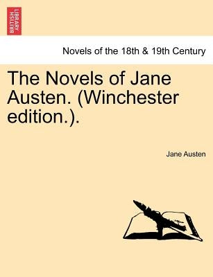 The Novels of Jane Austen. (Winchester Edition.).