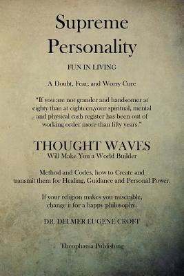 Supreme Personality: Fun in Living
