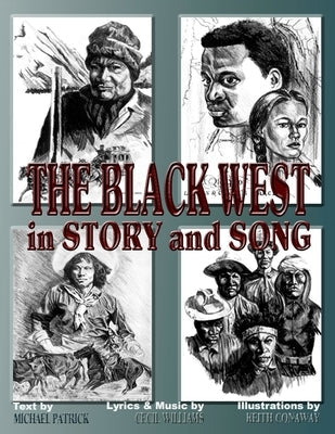 The Black West in Story and Song