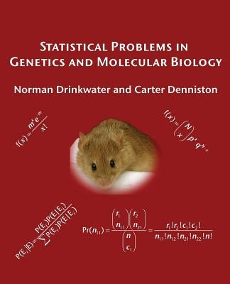Statistical Problems in Genetics and Molecular Biology