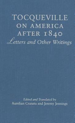 Tocqueville on America after 1840