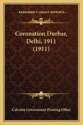 Coronation Durbar, Delhi, 1911 (1911)