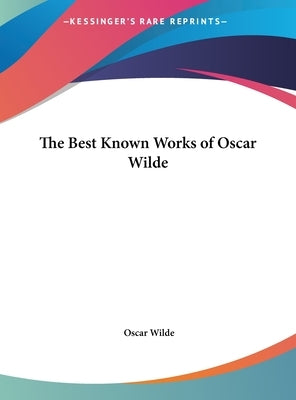 The Best Known Works of Oscar Wilde