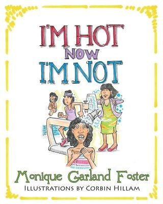 I'm Hot, Now I'm Not