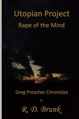 Utopian Project: Rape of the Mind