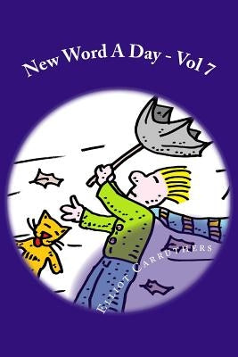 New Word A Day - Vol 7: Vocabulary Cartoons and Riddles