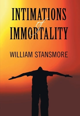 Intimations of Immortality