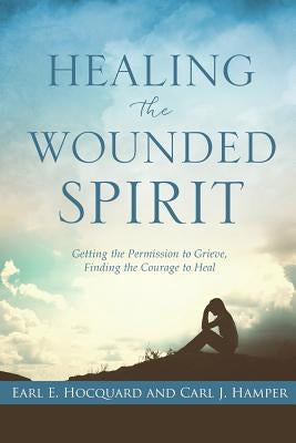 Healing the Wounded Spirit