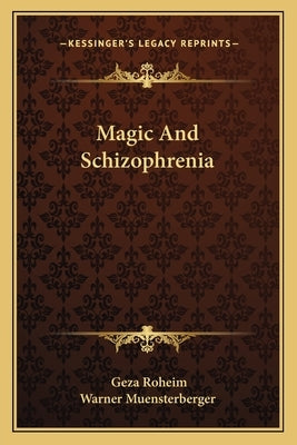 Magic And Schizophrenia