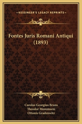 Fontes Juris Romani Antiqui (1893)