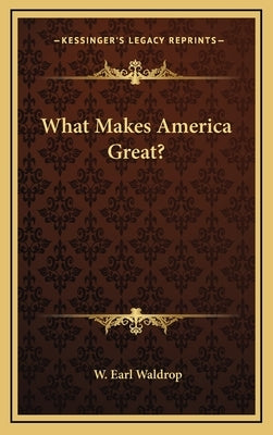 What Makes America Great?