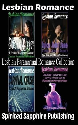 Lesbian Romance: Lesbian Paranormal Romance Collection