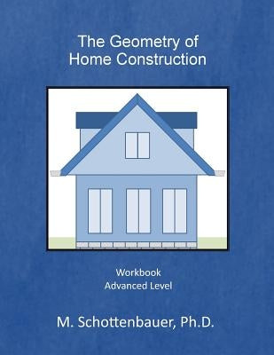 The Geometry of Home Construction