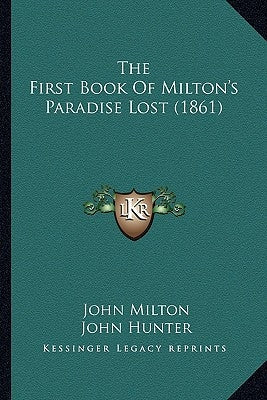 The First Book Of Milton's Paradise Lost (1861)