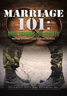 Marriage 101: Basic Training for Couples